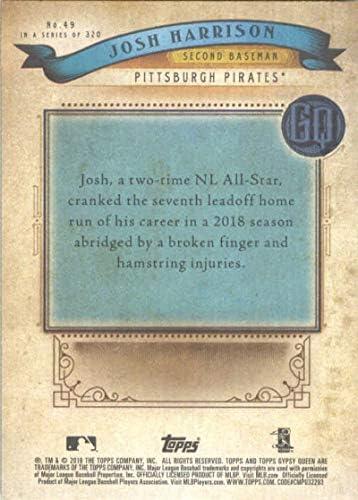2019 gornja dijela Gypsy Queen 49 Josh Harrison Pittsburgh Pirates MLB bejzbol trgovačka kartica