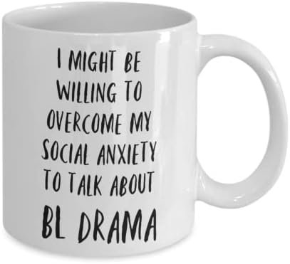 Bl Drama Mug - možda bih bio voljan da prevaziđem svoju socijalnu anksioznost da pričam o bl drami-šoljica za kafu za ljubitelje bl