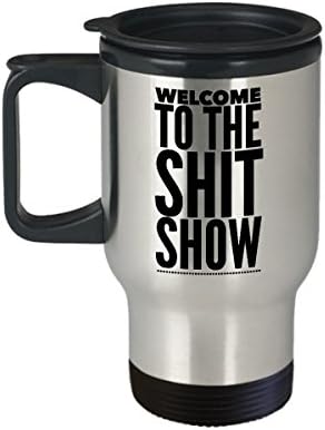 Hollywood & Twine Dobrodošli u shit show šalica za kafu od nehrđajućeg čelika izolirana putna šolica sa poklopcem